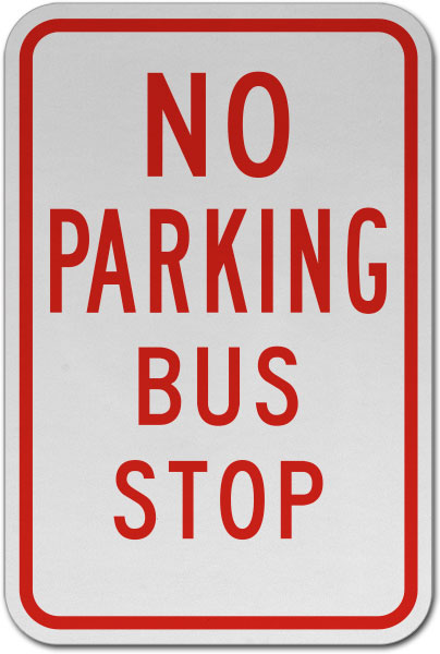 No Parking Bus Stop Sign
