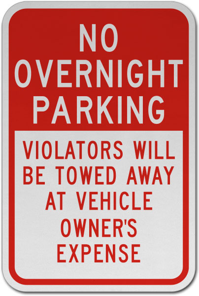 No Overnight Parking Violators Towed Sign