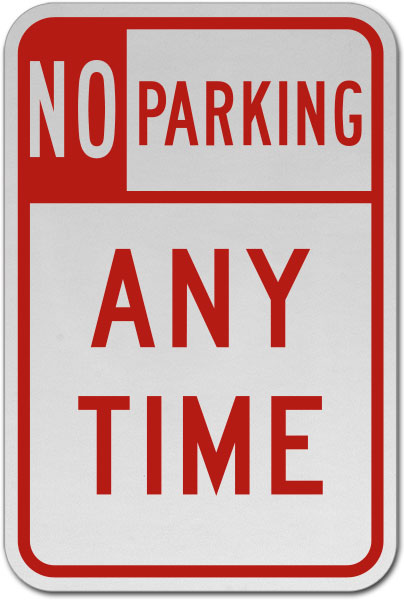 No Parking Any Time Sign