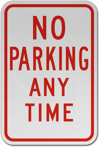 No Parking Any Time Sign