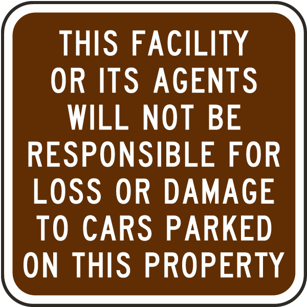 Not Responsible For Loss or Damage Sign