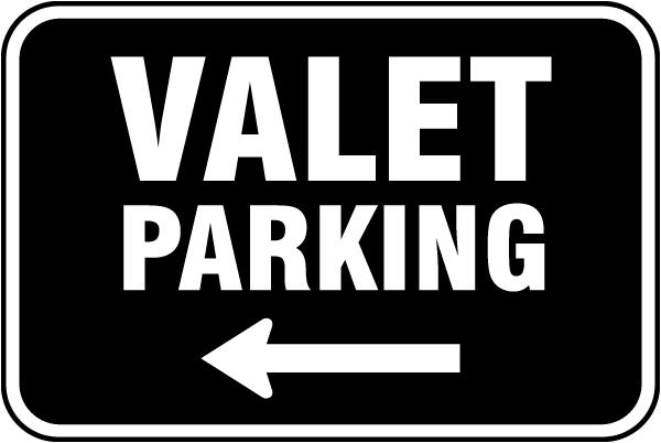 Valet Parking (Left Arrow) Sign