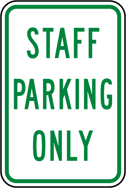 Staff Parking Only Sign