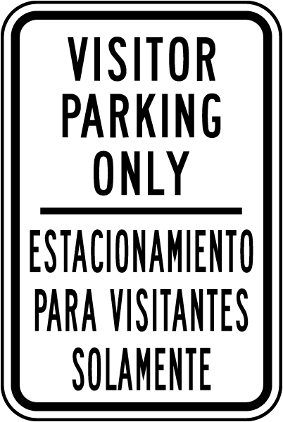Bilingual Visitor Parking Only Sign
