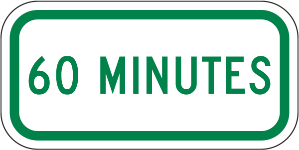 60 Minutes Limit Supplemental Sign