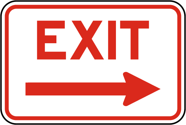 Exit (Right Arrow) Sign