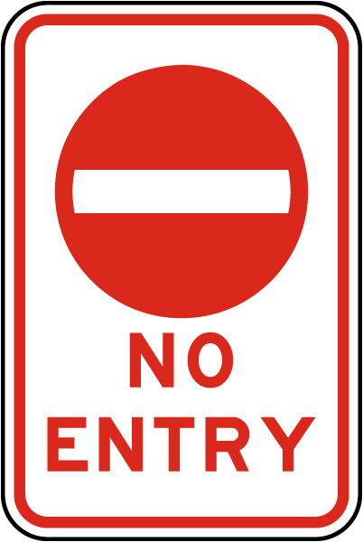 No Entry Sign