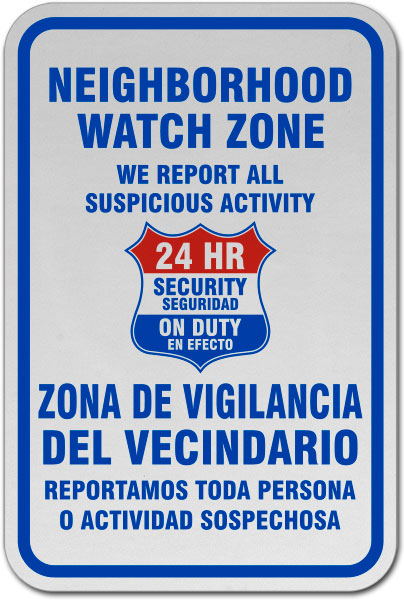 Bilingual Neighborhood Watch Zone Sign