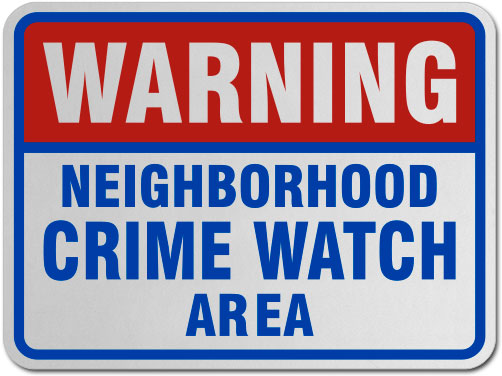 Neighborhood Crime Watch Area Sign