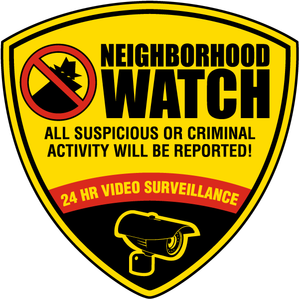 Suspicious or Criminal Activity Will Be Reported Sign