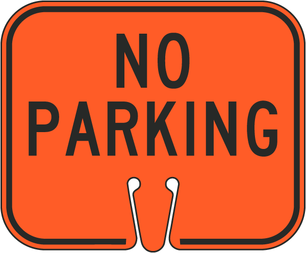 No Parking Cone Sign