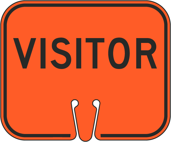 Vistor Cone Sign