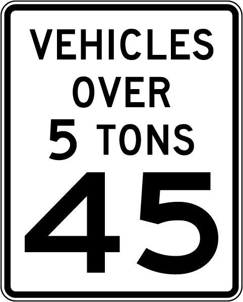 Vehicles Over 5 Tons Speed Limit Signs