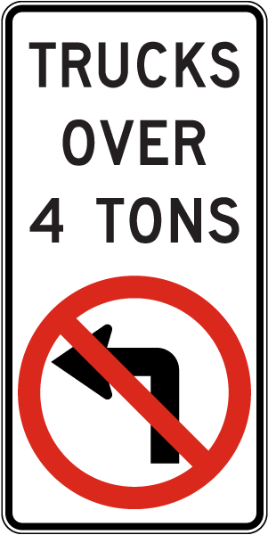 Trucks Over 4 Tons Left Arrow Sign