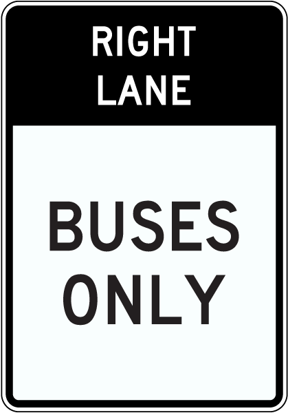 Bus Only Sign