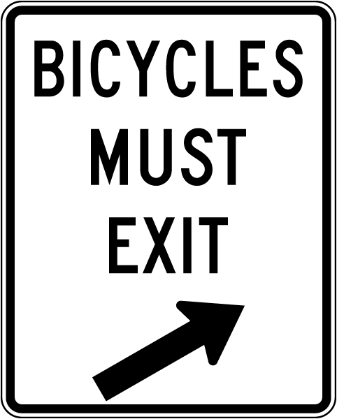 Bicycles Must Exit Sign
