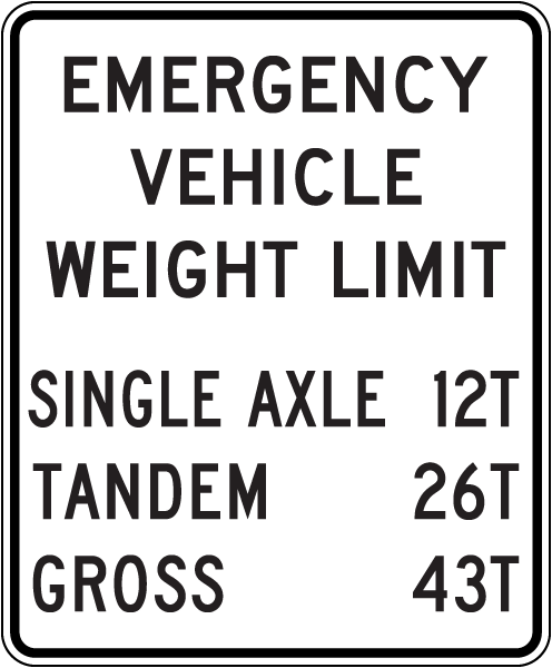 Emergency Vehicle Weight Limit Sign
