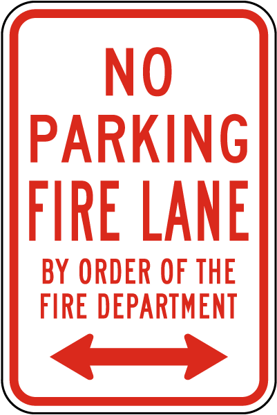 No Parking Fire Lane Double Arrow Sign