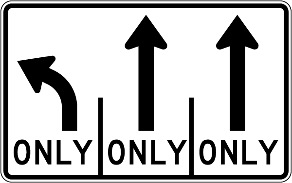 Texas 3 Lane Only Left and Forward Sign