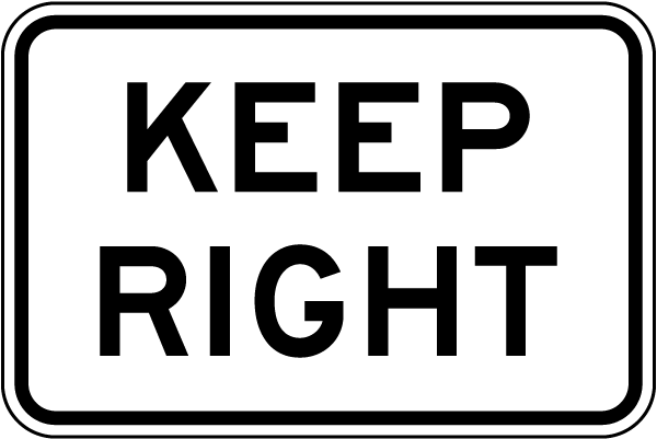 Keep Right Sign