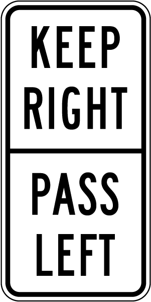 Keep Right Pass Left Sign