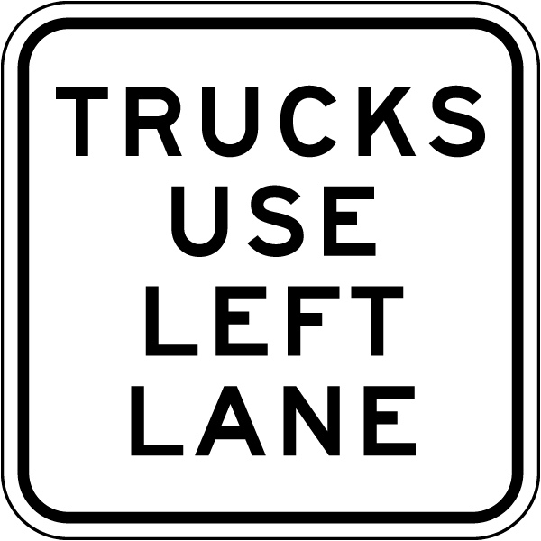 Trucks Use Left Lane Sign