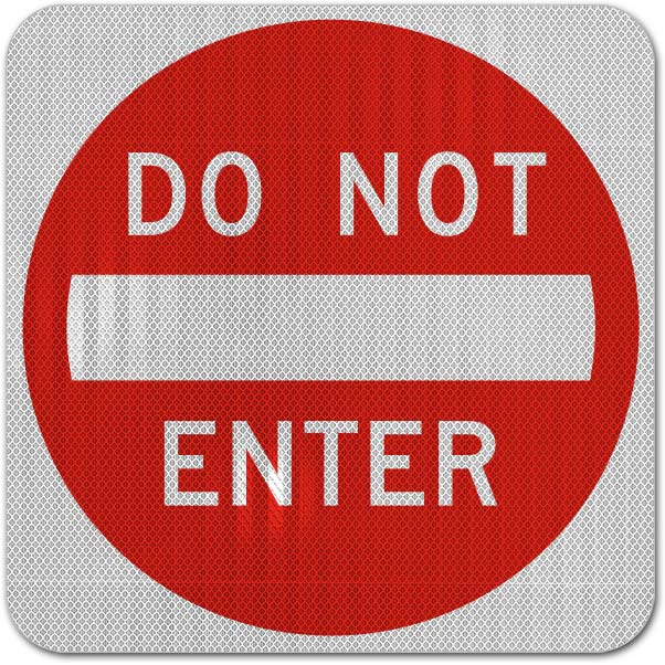 Do Not Enter Sign