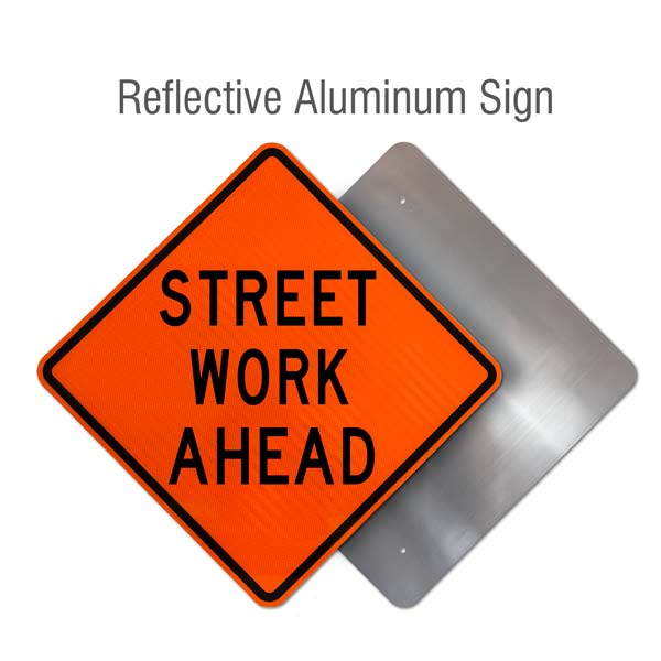 Street Work Ahead Sign