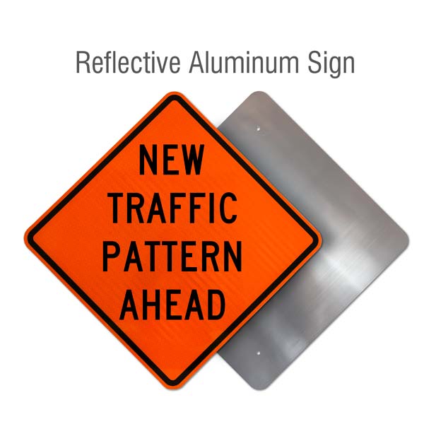 New Traffic Pattern Ahead Rigid Sign