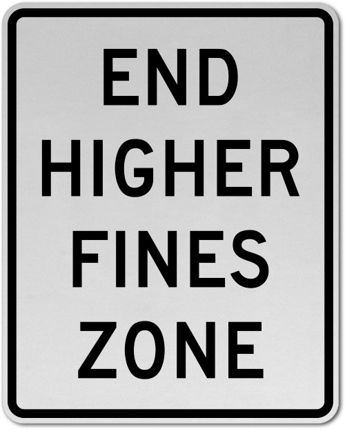 End Higher Fine Zone Sign