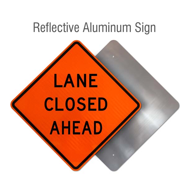 Lane Closed Ahead Rigid Sign