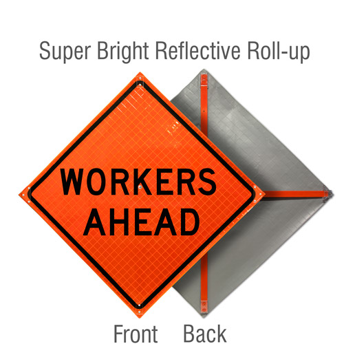 Workers Ahead Roll-Up Sign