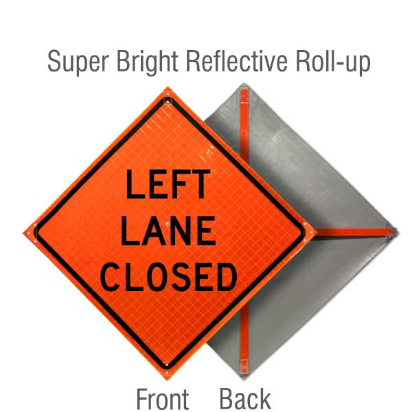 Left Lane Closed Roll-Up Sign