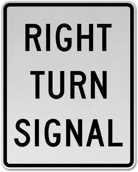 Right Turn Signal Sign