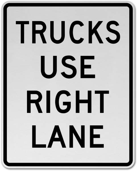 Trucks Use Right Lane Sign
