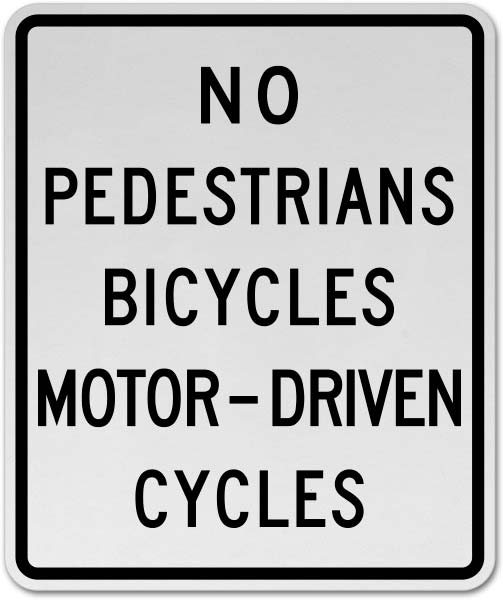 No Pedestrians Bicycles Motor Driven Cycles Sign