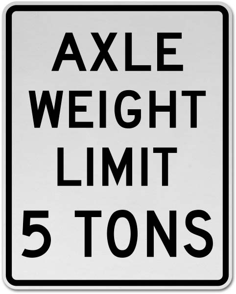 Axle Weight Limit 5 Tons Sign