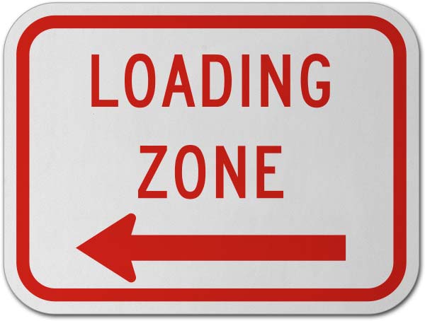 Loading Zone Sign