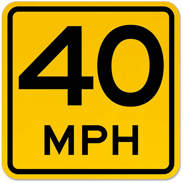 Advisory 40 MPH Sign