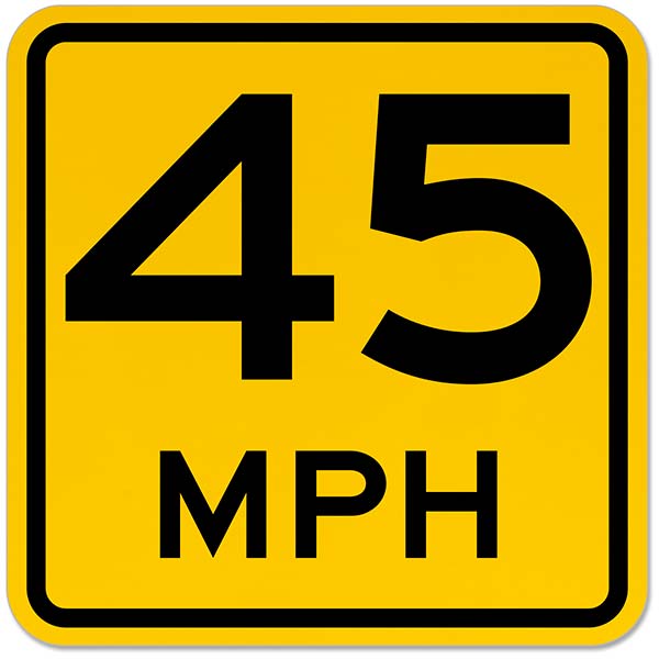 Advisory 45 MPH Sign