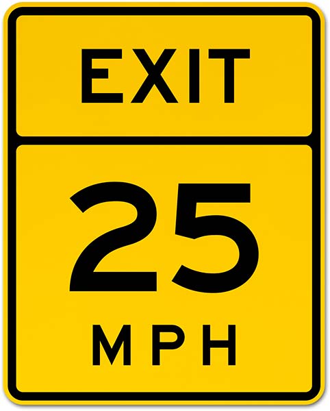 Advisory Exit 25 MPH Sign