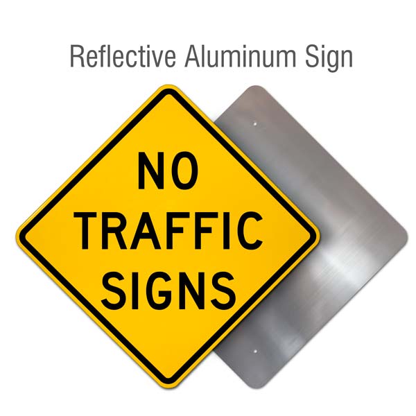 No Traffic Signs Sign