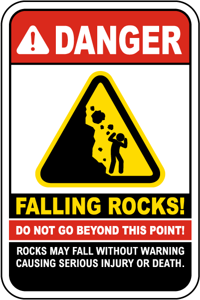 Falling Rocks Do Not Go Beyond Sign