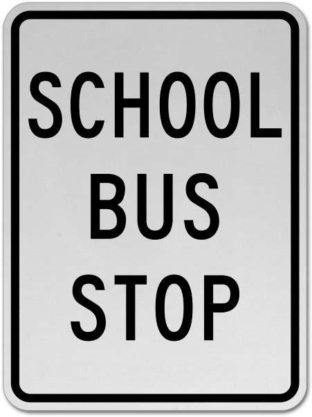 School Bus Stop Sign