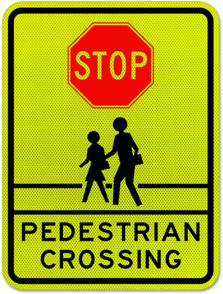 Stop Pedestrian Crosswalk Sign