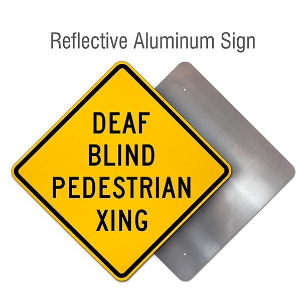 Deaf Blind Pedestrian Xing Sign