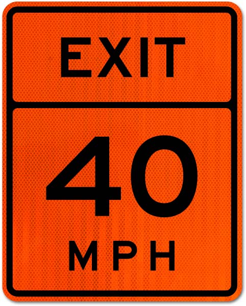 Advisory Exit 40 MPH Sign