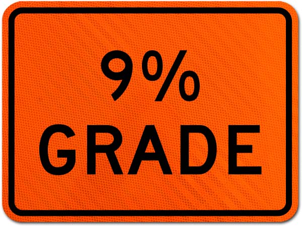 9% Grade Sign