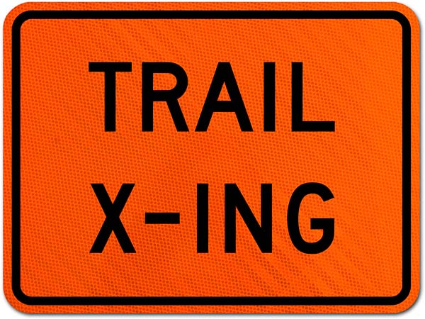 Trail X-ing Sign