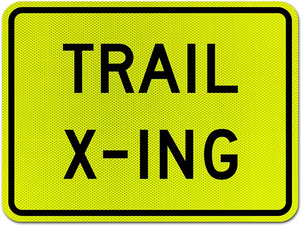 Trail X-ing Sign